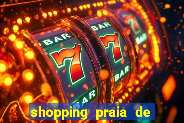 shopping praia de belas cinema